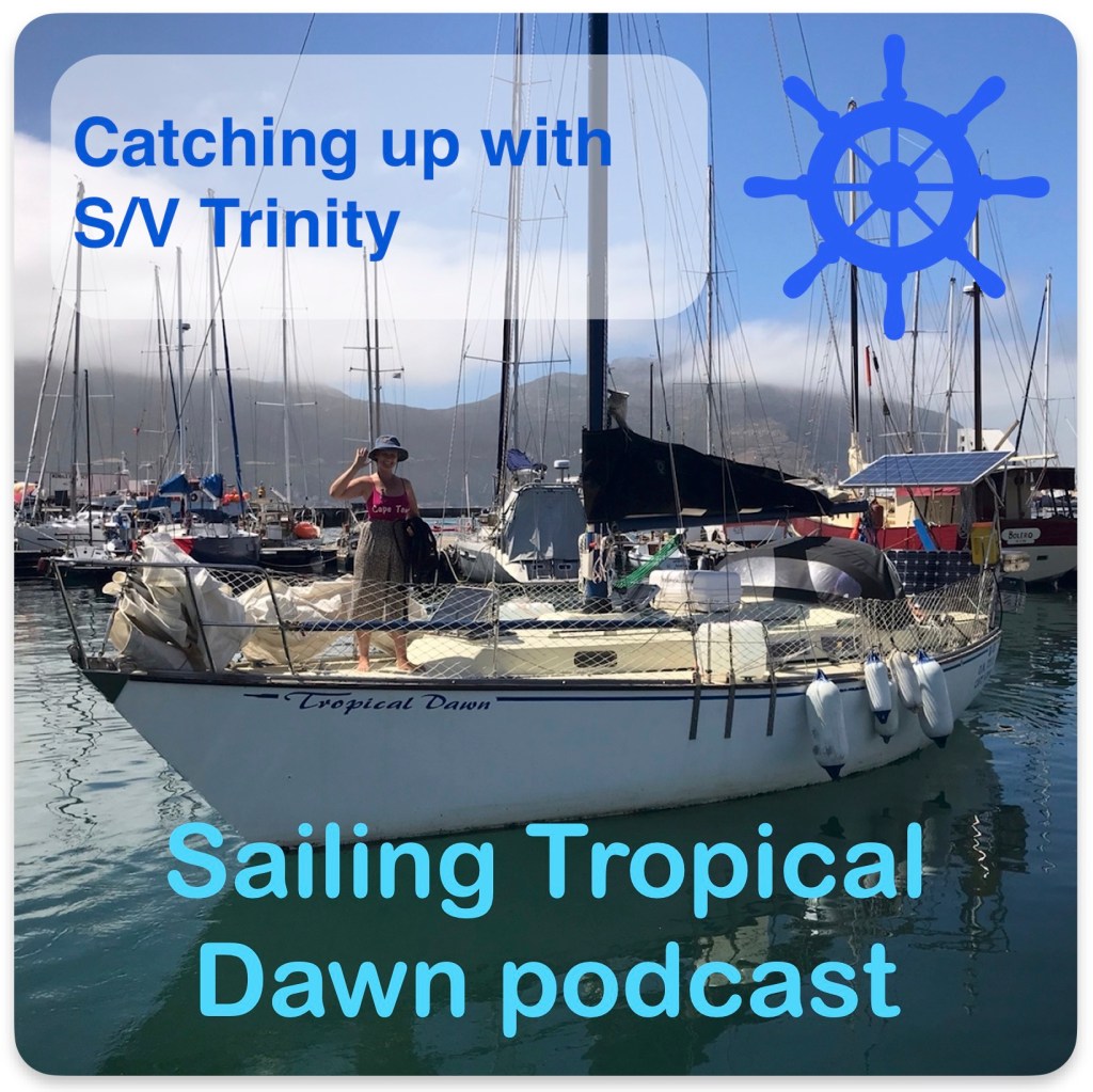 Catching up with S/V Trinity (bonus&nbsp;episode)
